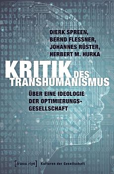 Kritik des Transhumanismus