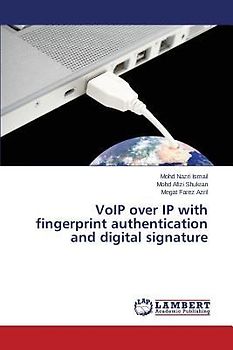 VoIP over IP with fingerprint authentication and digital signature