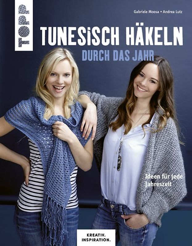 Tunesisch häkeln durch das Jahr (KREATIV.INSPIRATION)