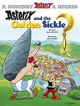 Asterix: Asterix and the Golden Sickle - R. Goscinny, A. Uderzo [Hardcover]