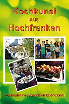 Kochkunst aus Hochfranken