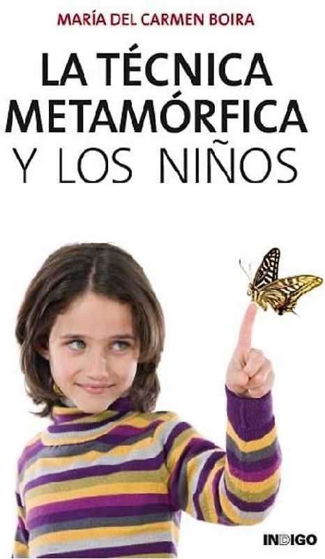 LA TÉCNICA METAMÓRFICA Y LOS NIÑOS