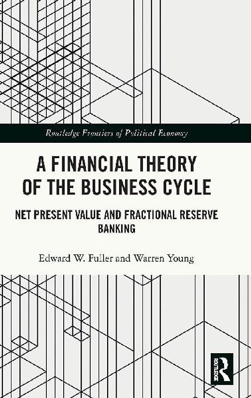 A Financial Theory of the Business Cycle