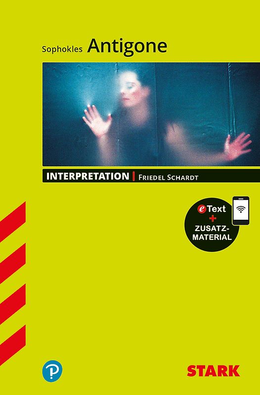 STARK Sophokles: Antigone - Deutsch - Interpretationen