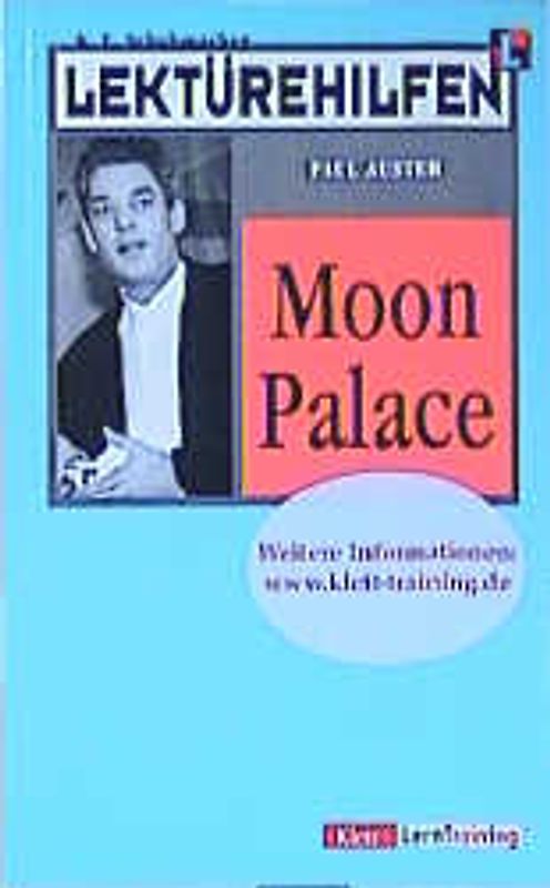 Lektürehilfen Paul Auster "Moon Palace"