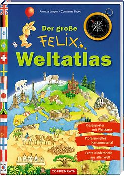 Der große Felix-Weltatlas