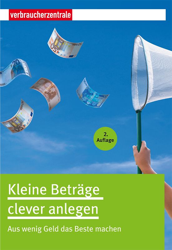 Kleine Beträge clever anlegen