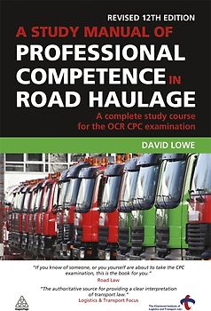 A Study Manual of Professional Competence in Road Haulage