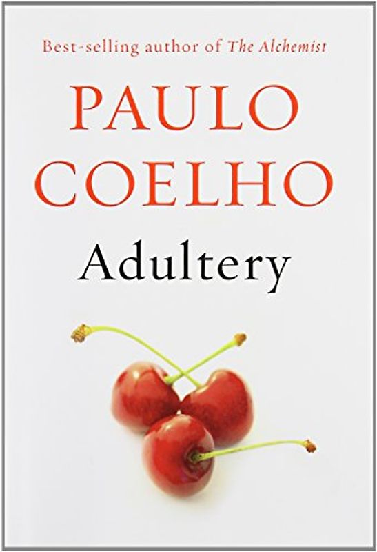Adultery: A novel - Coelho, Paulo