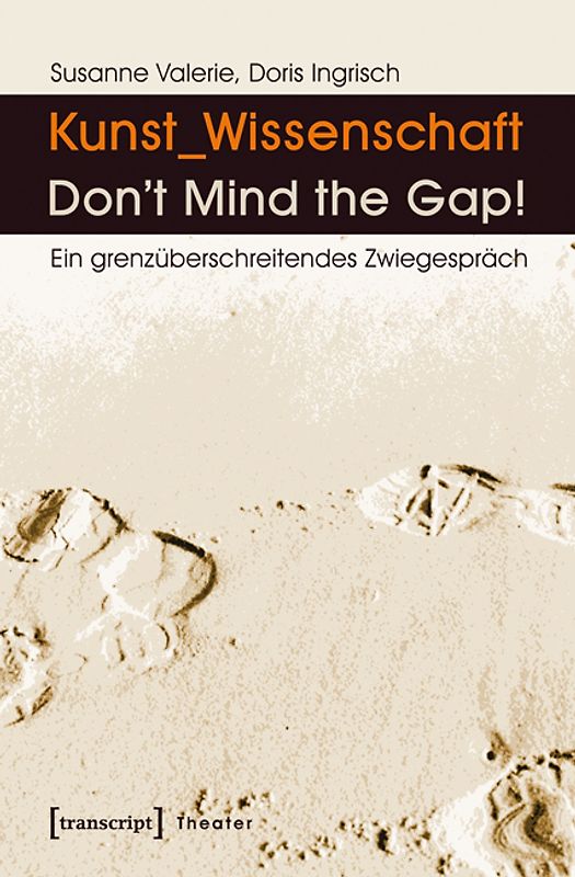 Kunst_Wissenschaft: Don't Mind the Gap!