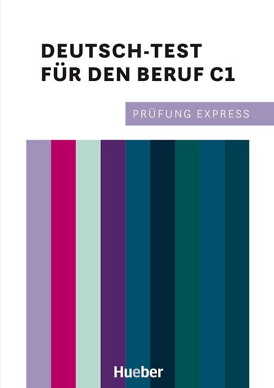 Prüfung Express – Deutsch-Test für den Beruf C1