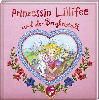 Prinzessin Lillifee und der Bergkristall