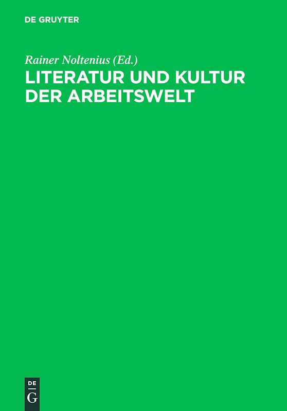 Literatur und Kultur der Arbeitswelt