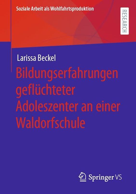 Bildungserfahrungen geflüchteter Adoleszenter an einer Waldorfschule