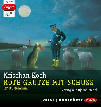 Rote Grütze mit Schuss. Ein Küstenkrimi