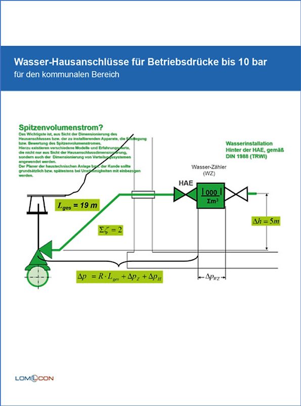 Wasser-Hausanschlüsse für Betriebsdrücke bis 10 bar