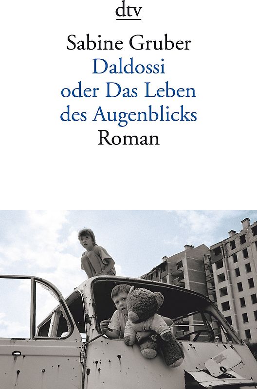Daldossi oder Das Leben des Augenblicks