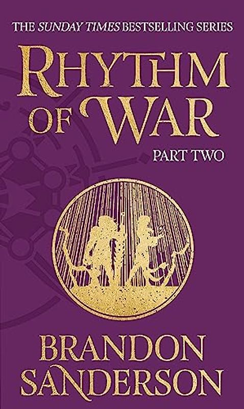 Rhythm of War Part Two (STORMLIGHT ARCHIVE)