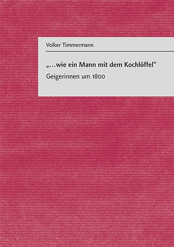 "...wie ein Mann mit dem Kochlöffel"