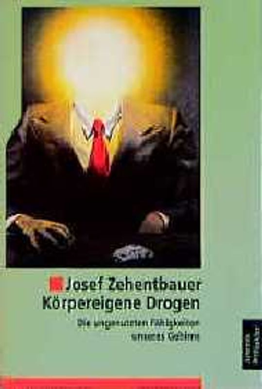 Körpereigene Drogen