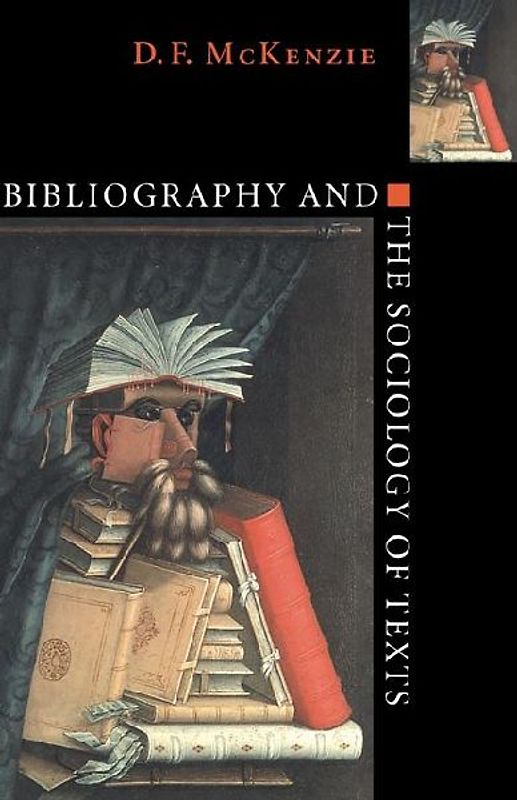 Bibliography and the Sociology of Texts