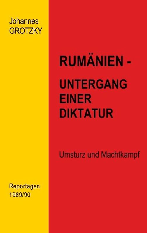 Rumänien - Untergang einer Diktatur