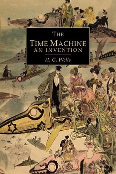 The Time Machine - Wells, H. G.