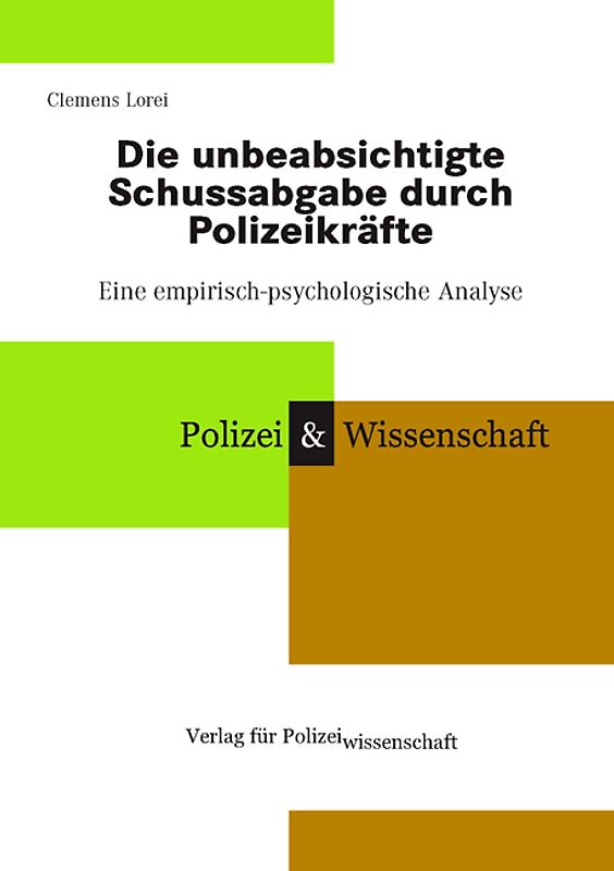 Die unbeabsichtigte Schussabgabe durch Polizeikräfte