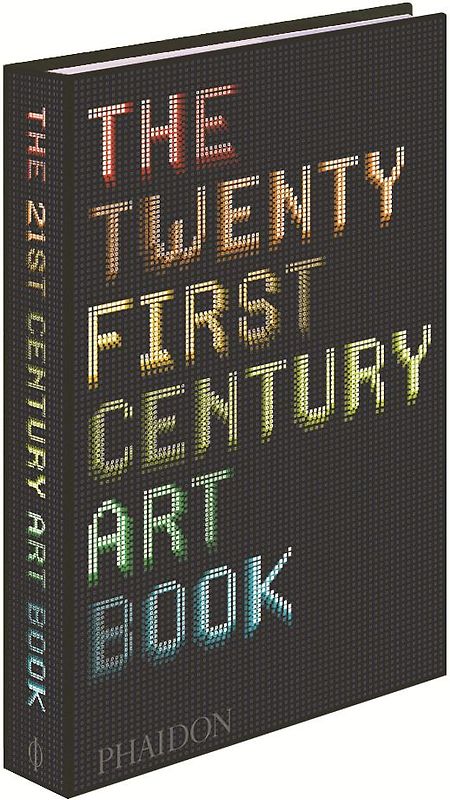 The Twenty First Century Art Book