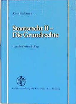 Staatsrecht II - Die Grundrechte