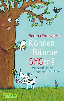 Können Bäume smsen?