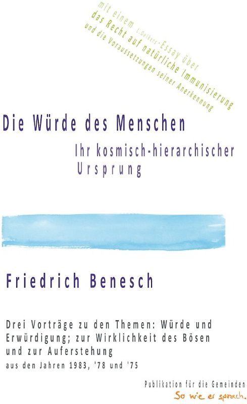 Die Würde des Menschen, ihr kosmisch-hierarchischer Ursprung