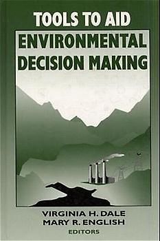 Tools to Aid Environmental Decision Making