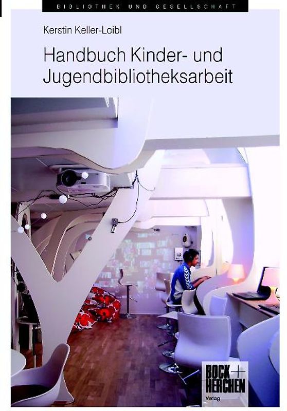 Handbuch Kinder- und Jugendbibliotheksarbeit