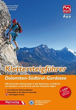Klettersteigführer Dolomiten, Südtirol, Gardasee