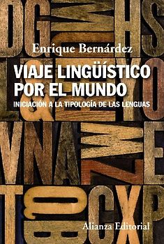 Viaje lingüístico por el mundo : iniciación a la tipología de las lenguas