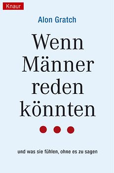 Wenn Männer reden könnten ...