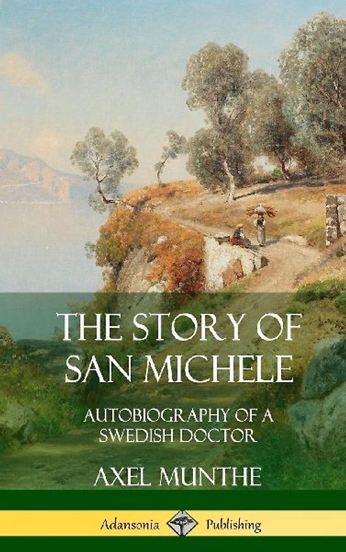 The Story of San Michele