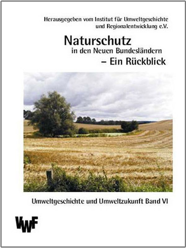 Naturschutz in den neuen Bundesländern - Ein Rückblick