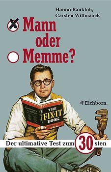 Mann oder Memme?