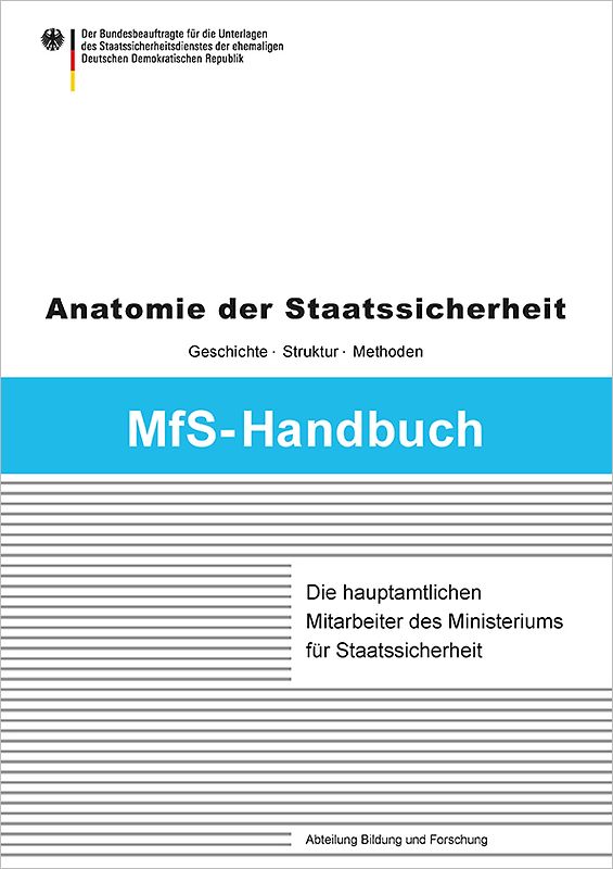 Die hauptamtlichen Mitarbeiter des Ministeriums für Staatssicherheit