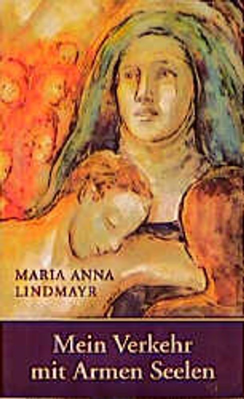 Mein Verkehr mit Armen Seelen