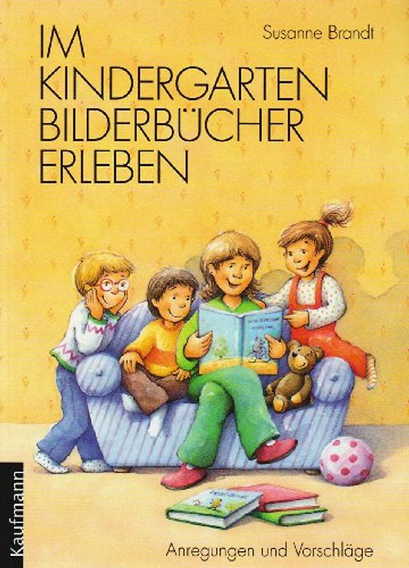 Im Kindergarten Bilderbücher erleben