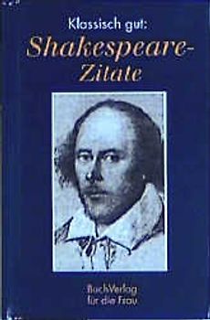 Klassisch gut: Shakespeare-Zitate