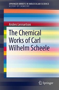The Chemical Works of Carl Wilhelm Scheele