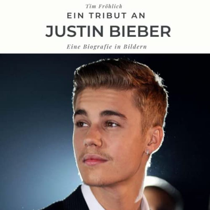 Ein Tribut an Justin Bieber