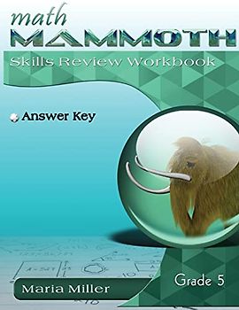 Math Mammoth Grade 5 Skills Review Workbook Answer Key