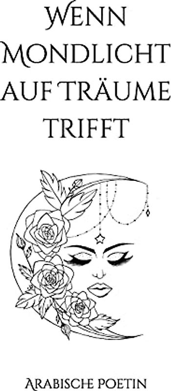 Wenn Mondlicht auf Träume trifft