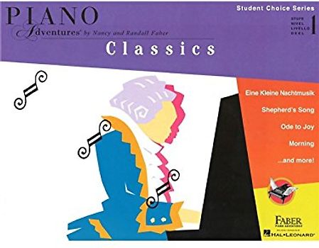 Faber Piano Adventures - Student Choice Series: Classics Level 1: Noten, Lehrmaterial für Klavier