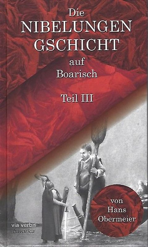 Die Nibelungengschicht auf Boarisch